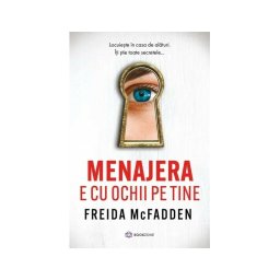 Menajera e cu ochii pe tine
