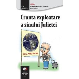 Crunta exploatare a sanului Julietei - Ion Cristoiu