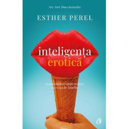 Inteligenta erotica. Editia a VI-a