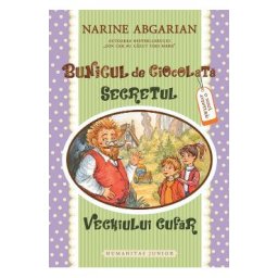 Secretul vechiului cufar. Seria Bunicul de ciocolata Vol.2 - Narine Abgarian, Valentin Postnikov