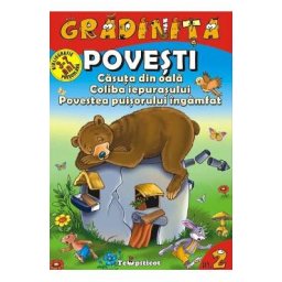 Povesti: Casuta din oala. Coliba iepurasului. Povestea puisorului ingamfat