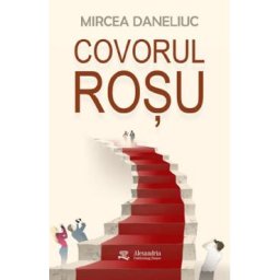 Covorul rosu - Mircea Daneliuc