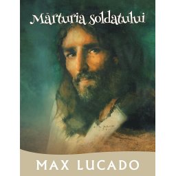 Marturia soldatului (Seria Promisiuni implinite)