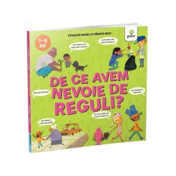 De ce avem nevoie de reguli? Ganduri mari la varste mici