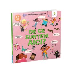 De ce suntem aici? Ganduri mari la varste mici