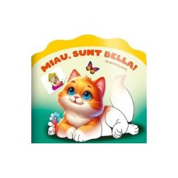 Miau, sunt Bella! Carte de colorat cu autocolante