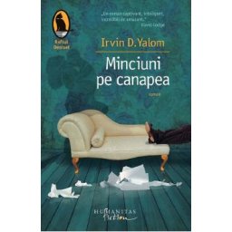 Minciuni pe canapea - Irvin D. Yalom