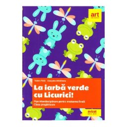 La iarba verde cu licurici! Fise interdisciplinare pentru evaluarea finala - Clasa pregatitoare