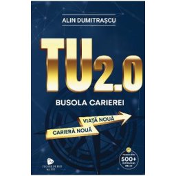 TU 2.0 Busola carierei - Alin Dumitrascu