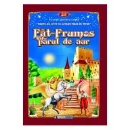 Fat-Frumos cu parul de aur. Carte de citit cu litere mari de tipar