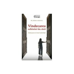 VINDECAREA - Sufletului tau ranit
