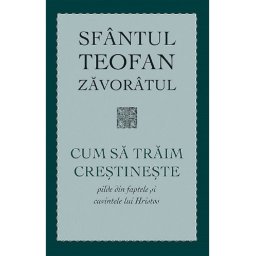 Cum sa traim crestineste