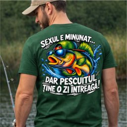 Tricou personalizat pentru pescari , zSexul e minunat, dar pescuitul tine o zi A ntreaga, cu nume
