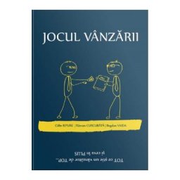 Jocul vanzarii - Calin Iepure, Razvan Curcubata, Bogdan Vaida