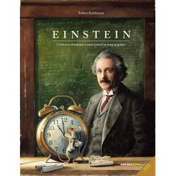 Einstein - Calatoria uimitoare a unui soricel în timp si spatiu