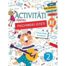 Activitati pentru prichindei isteti 2 - carte interactiva educativa 5+