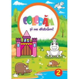 Carte de colorat pentru copii Coloram si ne distram! 2, 128 pagini