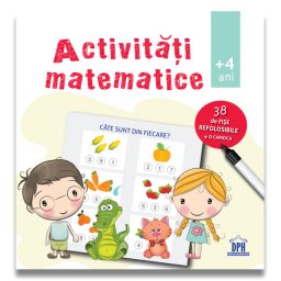 Activitati matematice pentru prescolari 4+ cu 38 fise refolosibile