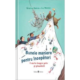 Bunele maniere pentru incepatori - carte ilustrata pentru copii 4-8 ani