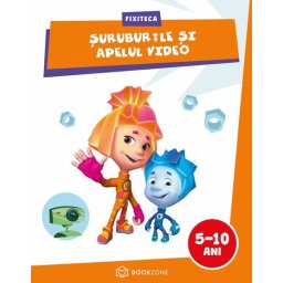 Fixiteca: Suruburile si apelul video - carte educativa pentru copii 5-10 ani