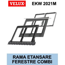 Rama etansare combi fereastra mansarda Velux EKW 2021M