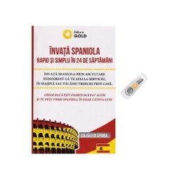 Invata spaniola rapid si simplu in 24 de saptamani + Stick USB - Lucia Vara