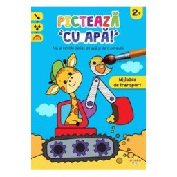 Picteaza cu apa! Mijloace de transport