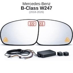 Senzor unghi mort Mercedes B-Class W247 2018-2026 cu oglinda dedicata