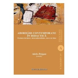 Abordari contemporane in didactica - Adela Dragan