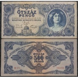 Ungaria 1945 - 500 pengo, circulata