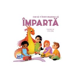 Cum sa-ti inveti dragonul sa imparta - Eleonora Fornasari