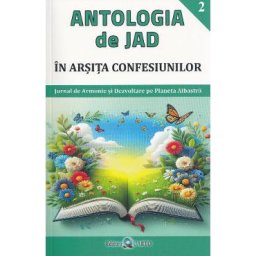 In arsita confesiunilor. Seria Antologia de Jad Vol.2 - Mirela Carmen Stancu