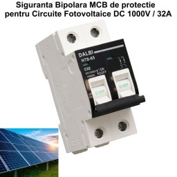 Siguranta MCB Fotovoltaica DC 1000V 2P 32A Curba C DALBI