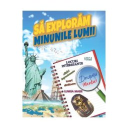 Sa exploram minunile lumii - Paula Dreve