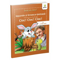 Iepurele si broasca testoasa • Cioc!Cioc!Cioc!