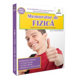 Memorator de fizică. Clasa a VIII-a