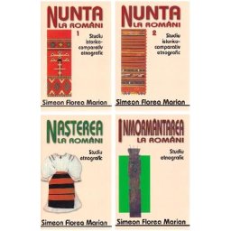 Nunta, Nasterea, Inmormantarea la romani I-IV - Simion Florea Marian