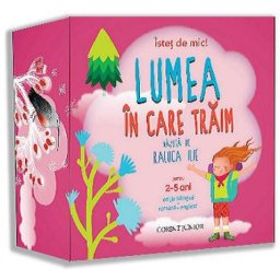 Lumea in care traim - carte bilingva romana-engleza pentru copii 2-5 ani