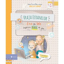 Vraja ecranelor - Ema si Eric regasesc placul de joc, carte copii 3+