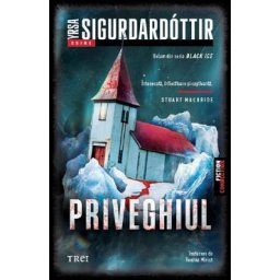 Priveghiul. Seria Black Ice Vol.2 - Yrsa Sigurdardottir