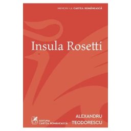 Insula Rosetti - Alexandru Teodorescu