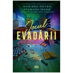 Jocul Evadarii - Marissa Meyer, Tamara Moss