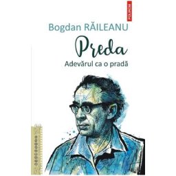 Preda. Adevarul ca o prada - Bogdan Raileanu