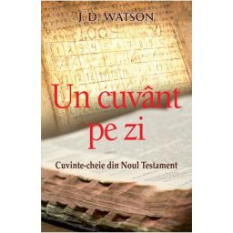 Un Cuvant Pe Zi - J.d. Watson