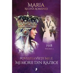 Povestea vietii mele. Memorii din razboi, 1918