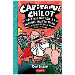 Capitanul Chilot si bestiala batalie a lui mucosel, Baiatul bionic. Partea intai. Noaptea mucilor malefici - Dav Pilkey