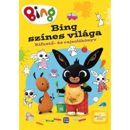Bing: Lumea colorată a lui Bing – Carte de colorat și desenat