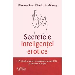 Secretele inteligentei erotice