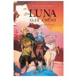 Floarea-de-colt. Seria Luna: Elfa a lunii Vol.2 - Elodie Tirel, Lylian