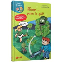 Minecraft. Slime. Pana la gat! - Heiko Wolz